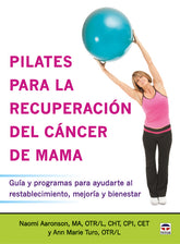 PILATES PARA LA RECUPERACION DEL CANCER DE MAMA - 9788479029968